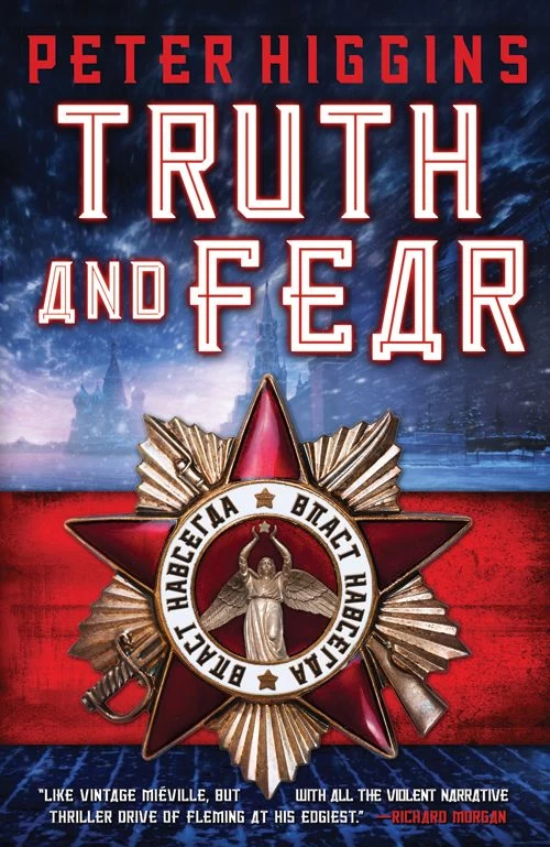 Truth and Fear (Wolfhound Century #2) by Peter Higgins