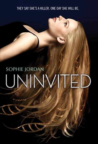 Uninvited (Uninvited #1) by Sophie Jordan