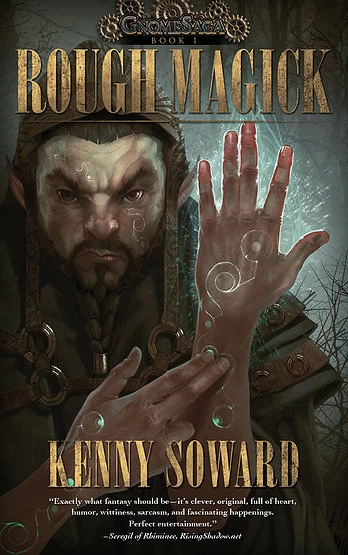 Rough Magick (GnomeSaga #1) by Kenny Soward