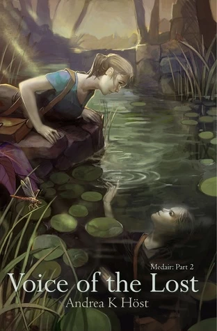 Voice of the Lost (Medair #2) by Andrea K. Höst