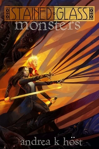 Stained Glass Monsters (Eferum #1) by Andrea K. Höst