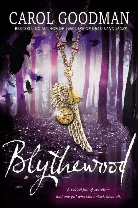 Blythewood (Blythewood #1) by Carol Goodman