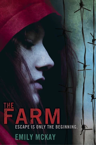 The Farm (The Farm #1) by Emily McKay
