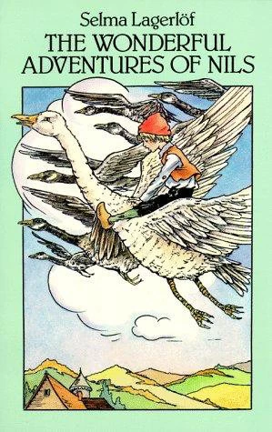 The Wonderful Adventures of Nils (Nils Holgersson) by Selma Lagerlöf