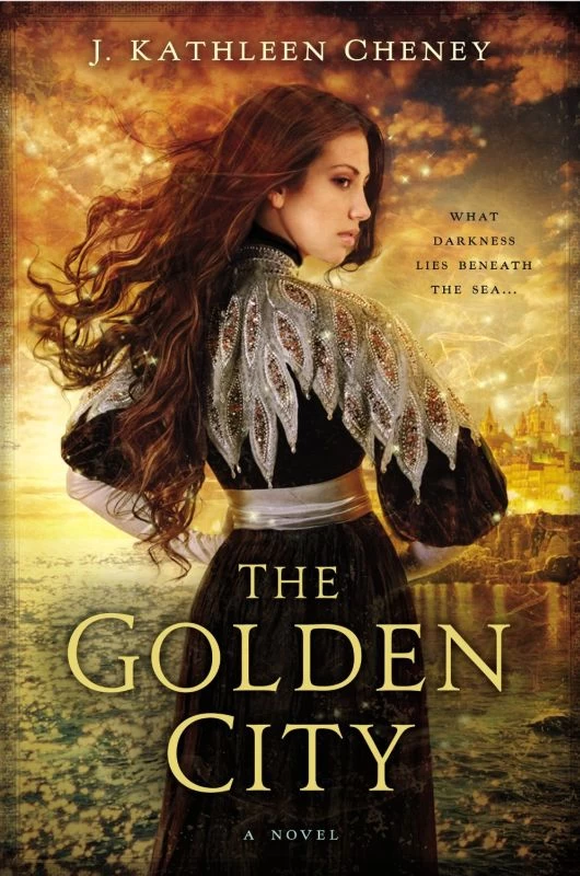 The Golden City (The Golden City #1) by J. Kathleen Cheney