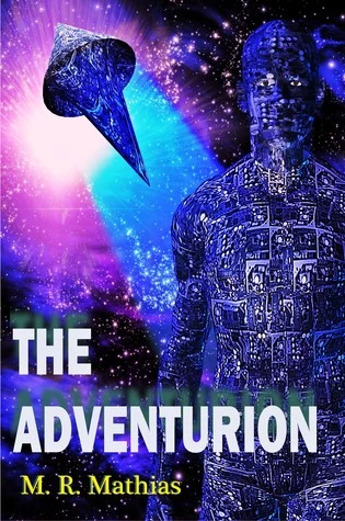 The Adventurion by M. R. Mathias