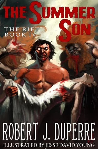 The Summer Son (The Rift #4) by Robert J. Duperre