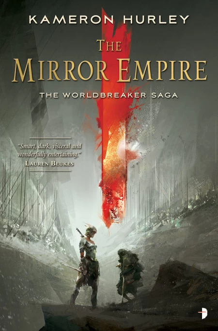 The Mirror Empire (The Worldbreaker Saga #1) by Kameron Hurley