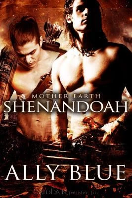 Shenandoah (Mother Earth #2) by Ally Blue