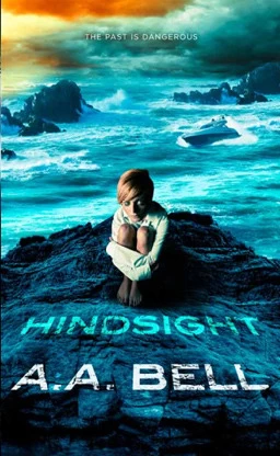 Hindsight (Mira Chambers #2) by A. A. Bell