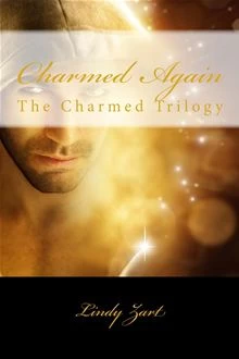 Charmed Again (The Charmed Trilogy #2) by Lindy Zart