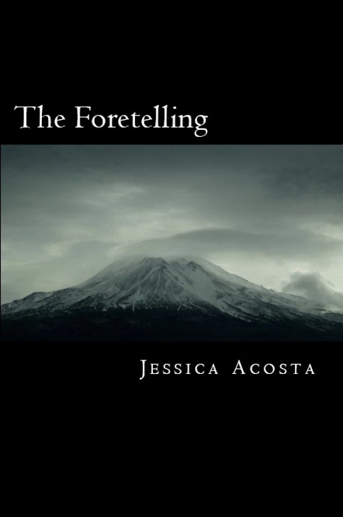The Foretelling: Quest of the Auras (The Aura Series #1) by Jessica M. Acosta