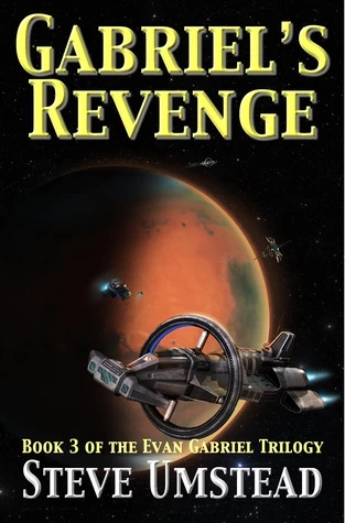 Gabriel's Revenge (Evan Gabriel Trilogy #3) by Steve Umstead