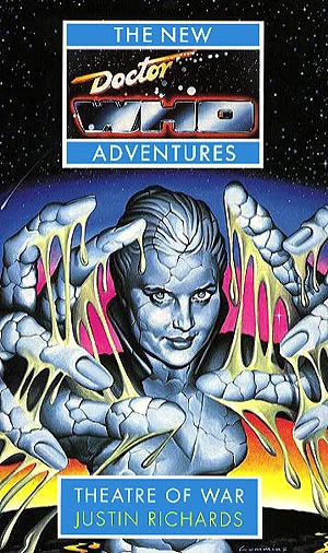Theatre of War (Doctor Who: The New Adventures #26) by Justin Richards