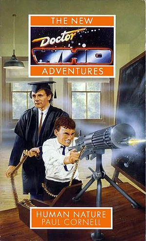 Human Nature (Doctor Who: The New Adventures #38) by Paul Cornell