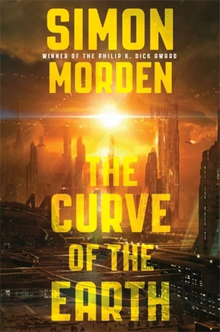 The Curve of the Earth (Metrozone) by Simon Morden