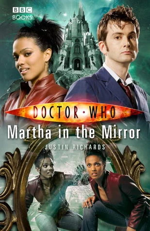 Martha in the Mirror (Doctor Who: The New Series #22) by Justin Richards