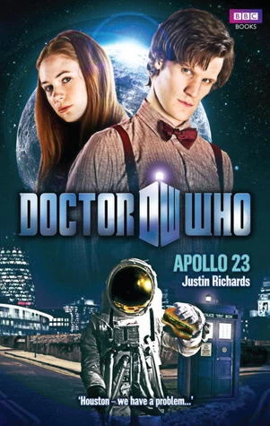 Apollo 23 (Doctor Who: The New Series #37) by Justin Richards