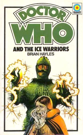 Doctor Who and the Ice Warriors (Doctor Who: Library #33) by Brian Hayles