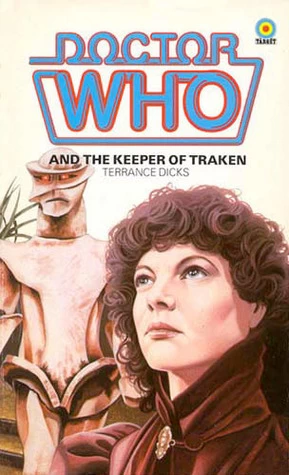 Doctor Who and the Keeper of Traken (Doctor Who: Library #37) by Terrance Dicks