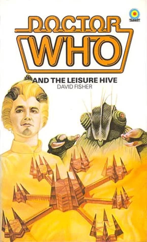 Doctor Who and the Leisure Hive (Doctor Who: Library #39) by David Fisher