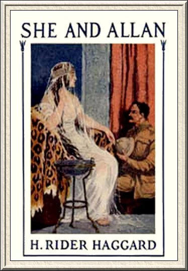 She and Allan (She #3) by H. Rider Haggard