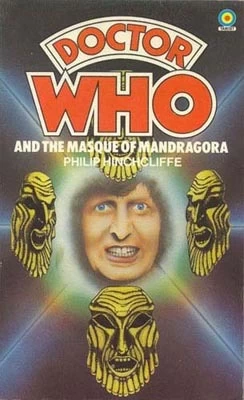 Doctor Who and the Masque of Mandragora (Doctor Who: Library #42) by Christopher H. Bidmead