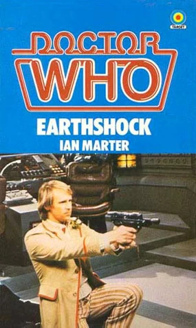 Earthshock (Doctor Who: Library #78) by Ian Marter