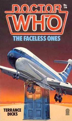 The Faceless Ones (Doctor Who: Library #116) by Terrance Dicks