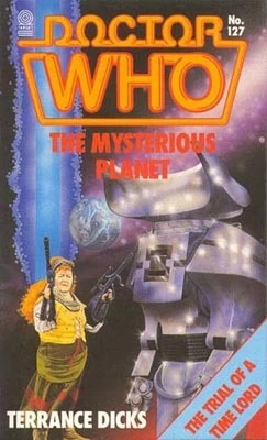 The Mysterious Planet (Doctor Who: Library #127) by Terrance Dicks