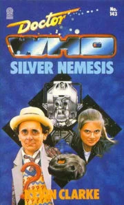 Silver Nemesis (Doctor Who: Library #143) by Kevin Clarke