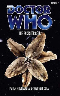 The Ancestor Cell (Doctor Who: EDA #36) by Stephen Cole, Peter Anghelides