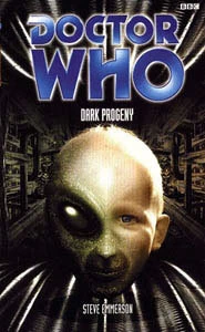 Dark Progeny (Doctor Who: EDA #48) by Steve Emmerson