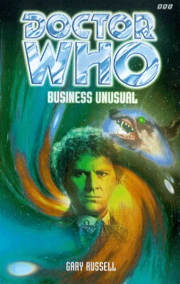 Business Unusual (Doctor Who: The Past Doctor Adventures #4) by Gary Russell