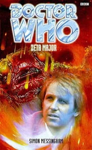 Zeta Major (Doctor Who: The Past Doctor Adventures #13) by Simon Messingham