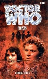 Players (Doctor Who: The Past Doctor Adventures #21) by Terrance Dicks