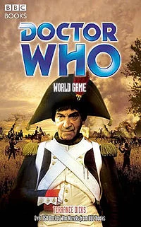 World Game (Doctor Who: The Past Doctor Adventures #74) by Terrance Dicks
