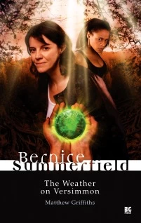 The Weather on Versimmon (Professor Bernice Summerfield) by Matthew Griffiths