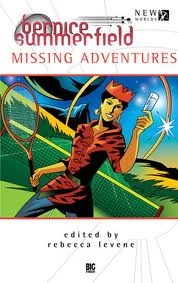 Missing Adventures (Professor Bernice Summerfield) by Rebecca Levene
