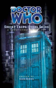 Steel Skies (Doctor Who: Short Trips #5) by John Binns