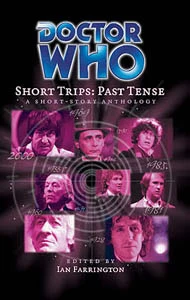 Past Tense (Doctor Who: Short Trips #6) by Ian Farrington