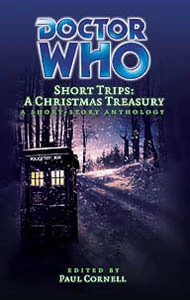 A Christmas Treasury (Doctor Who: Short Trips #11) by Paul Cornell