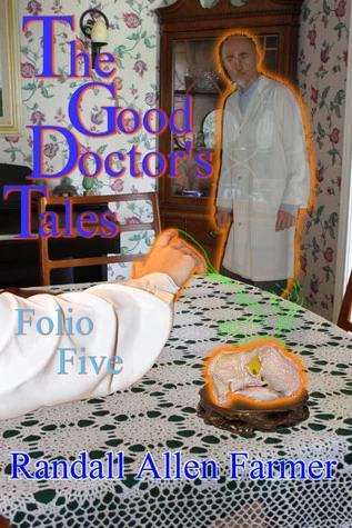 The Good Doctor's Tales: Folio Five