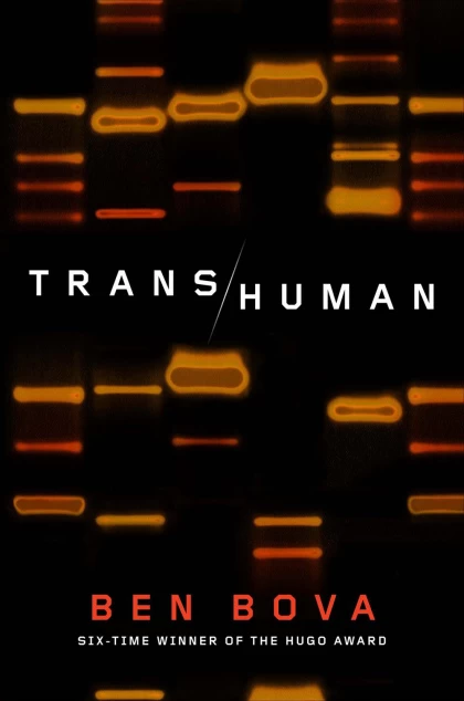 Transhuman by Ben Bova