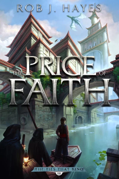 The Price of Faith (The Ties That Bind #3) by Rob J. Hayes