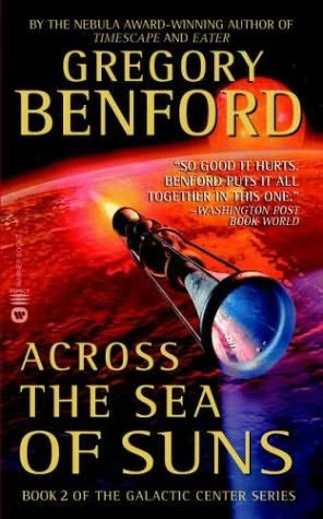 Across the Sea of Suns (Galactic Center #2) by Gregory Benford