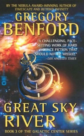 Great Sky River (Galactic Center #3) by Gregory Benford