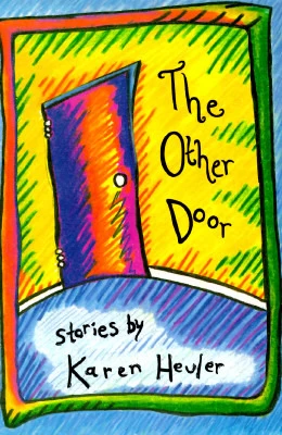 The Other Door by Karen Heuler