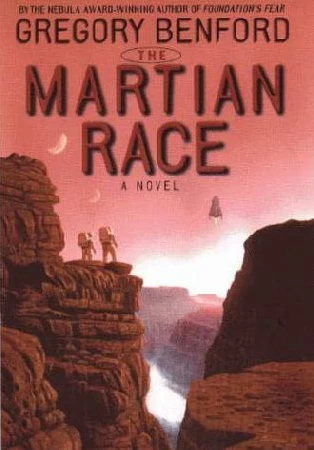 The Martian Race by Gregory Benford