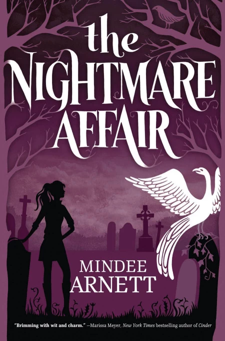 The Nightmare Affair (The Arkwell Academy #1) by Mindee Arnett